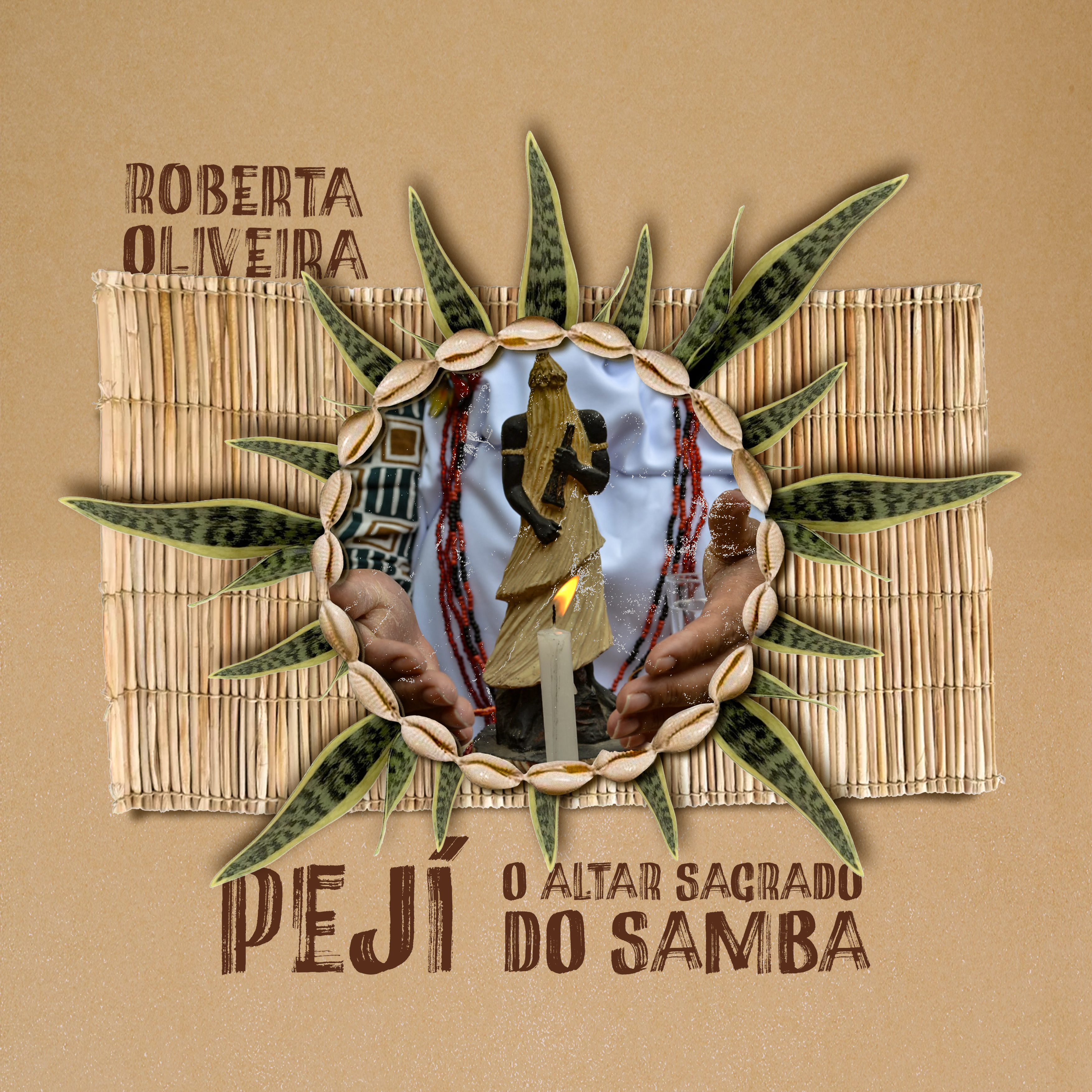 Imagem de Álbum "Pejí - O Altar Sagrado do Samba" de Roberta Oliveira, chega no dia 26 de julho
